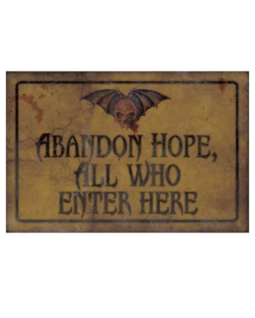 Vintage Abandon Hope Schild 43x11cm -Halloween Deko Verkaufsgeschäft gothic abandon hope schild vntage abandon hope schild antique ghothic abandon hope sign 52038 01