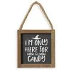 „I´m Only Here For The Candy“ Halloween Wandbild 15cm -Halloween Deko Verkaufsgeschäft holz schild im only here for the candy 15cm wood wall sign halloween dekoschild halloween 54237